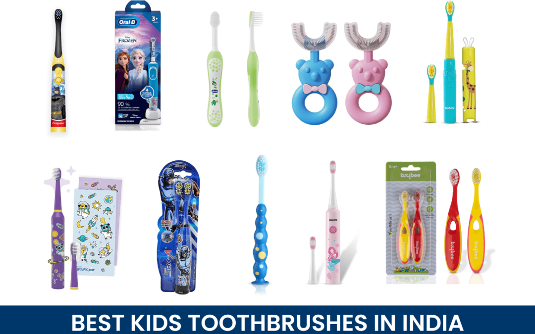 Best kid’s toothbrushes in India