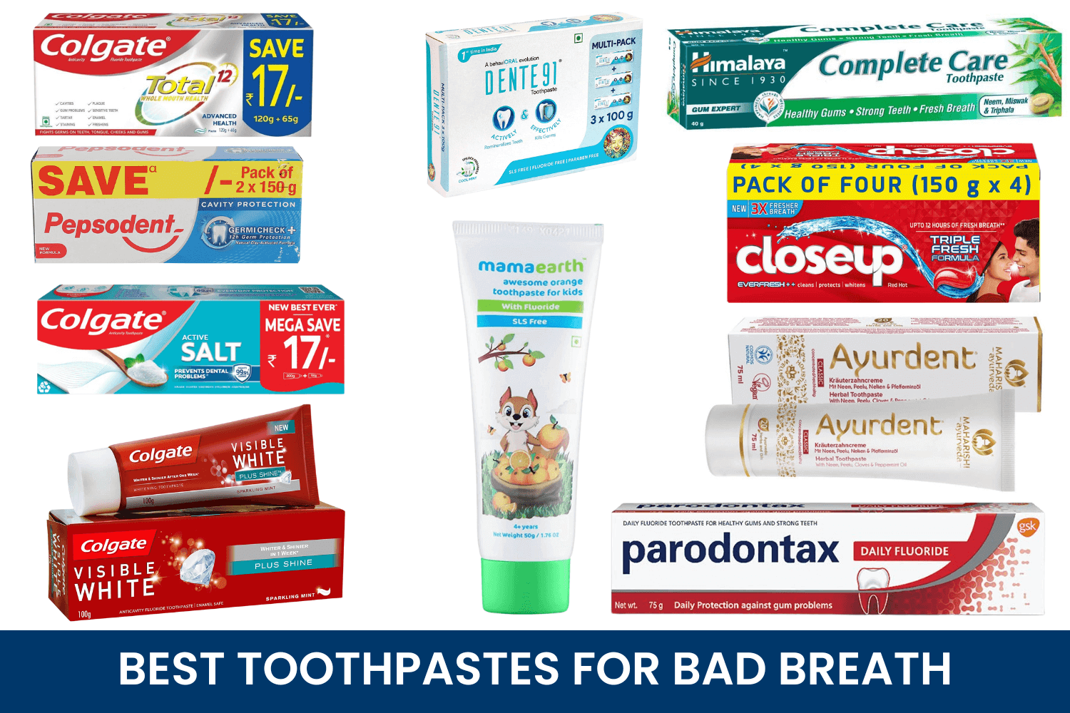 BEST TOOTHPASTES FOR BAD BREATH