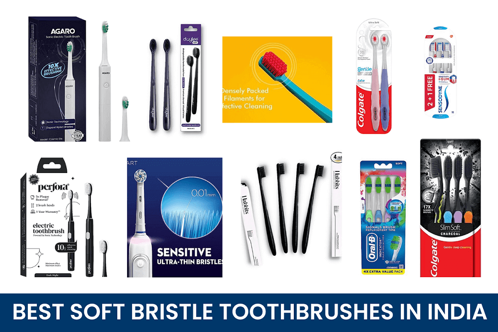 Best Soft Bristle Toothbrushes In India