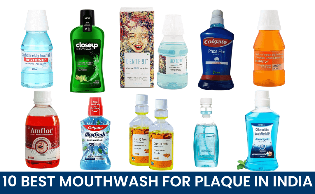 BEST MOUTHWASH FOR PLAQUE IN INDIA
